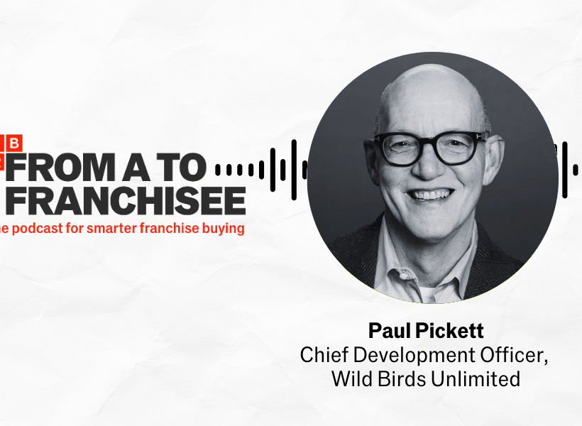 What makes a good franchisee podcast - headshot of Paul Pickett